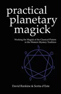 Practical Planetary Magick - Sorita d'Este