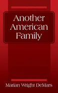 Another American Family - Marian Wright DeMars