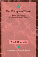 The Critique of Power - Axel Honneth