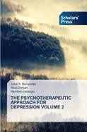 THE PSYCHOTHERAPEUTIC APPROACH FOR DEPRESSION VOLUME 2 - Jules R. Bemporad