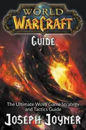 World of Warcraft Guide - Joseph Joyner