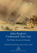 John Ruskin's Continental Tour 1835 - John Ruskin