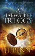 A Mapwalker Trilogy - J.F. Penn