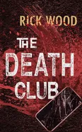 The Death Club - Rick Wood