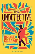 The Undetective - Bruce Graeme