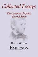 Collected Essays - Ralph Waldo Emerson