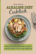 Alkaline Diet Cookbook - Isaac Vinson