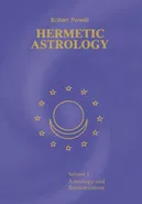 Hermetic Astrology - Robert Powell