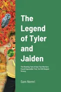 The Legend of Tyler and Jaiden - Sam Nemri