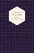 A Memoir of the Goddards of North Wilts - Jefferies Richard