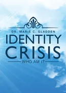 Identity Crisis - Marie Gladden