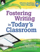 Fostering Writing in Today's Classroom - Richard Gentry