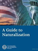 A Guide to Naturalization - U.S. Citizenship and Immigratio (USCIS)