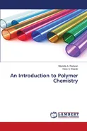 An Introduction to Polymer Chemistry - Mostafa A. Radwan