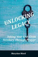 Unlocking Legacy - MaryAnn Ward