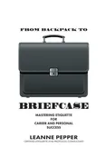 From Backpack to Briefcase - Leanne Pepper