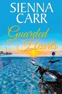 Guarded Hearts - Sienna Carr