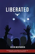 Liberated - Kevin R McSpadden