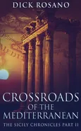 Crossroads Of The Mediterranean - Dick Rosano