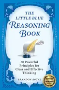 The Little Blue Reasoning Book - Brandon Royal