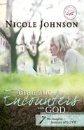 Dramatic Encounters with God - Nicole Johnson
