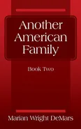 Another American Family - Marian Wright DeMars