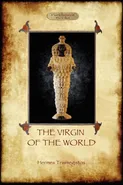 The Virgin of the World - Trismegistos Hermes