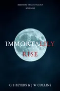 ImmortaLily Rise - G E Beyers