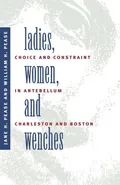 Ladies, Women, and Wenches - Jane H. Pease