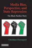 Media Bias and State Repression - Christian Davenport