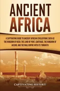 Ancient Africa - Captivating History