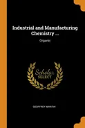 Industrial and Manufacturing Chemistry ... - Geoffrey Martin
