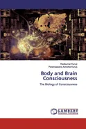 Body and Brain Consciousness - Ravikumar Kurup