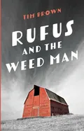 Rufus and the Weed Man - Tim Brown