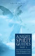 Angel Spirit Guides - - Adesh Silva