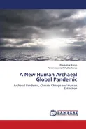 A New Human Archaeal Global Pandemic - Ravikumar Kurup