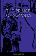 The  Prince  Of  Somalia - Teejay LeCapois