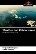 Weather and Kelvin waves - Tatjana Dmitrijewa