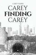 Carey Finding Carey - Carey Harris