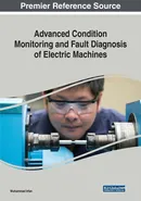 Advanced Condition Monitoring and Fault Diagnosis of Electric Machines