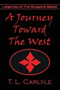 A Journey Toward The West - T. L. Carlyle
