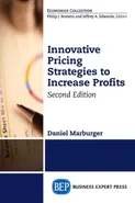 Innovative Pricing Strategies to Increase Profits, Second Edition - Daniel Marburger