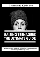 Raising Teenagers, The Ultimate Guide - Kevin Lee