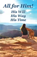 All for Him! His Will. His Way. His Time - Scottie Barnes