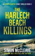 The Harlech Beach Killings - Simon McCleave