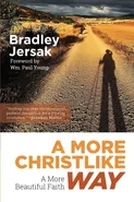 A More Christlike Way - Bradley Jersak