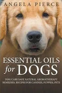 Essential Oils For Dogs - Angela Pierce