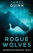 Rogue Wolves - James Quinn