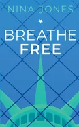 Breathe Free - Nina Jones