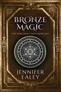 Bronze Magic - Jennifer Ealey